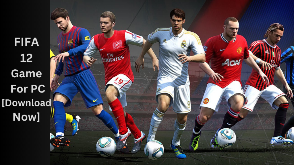 FIFA 12 Game 